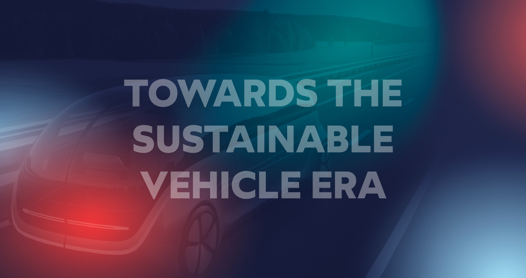 Evento Towards the Sustainable Vehicle Era